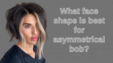 What face shape is best for asymmetrical bob