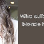 Who suits ash blonde hair?
