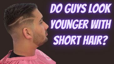 Do Guys Look Younger with Short Hair